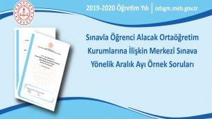 Sınavla Öğrenci Alacak Ortaöğretim Kurumlarına İlişkin Merkezî Sınava Yönelik Aralık Ayı Örnek Soruları Yayımlandı