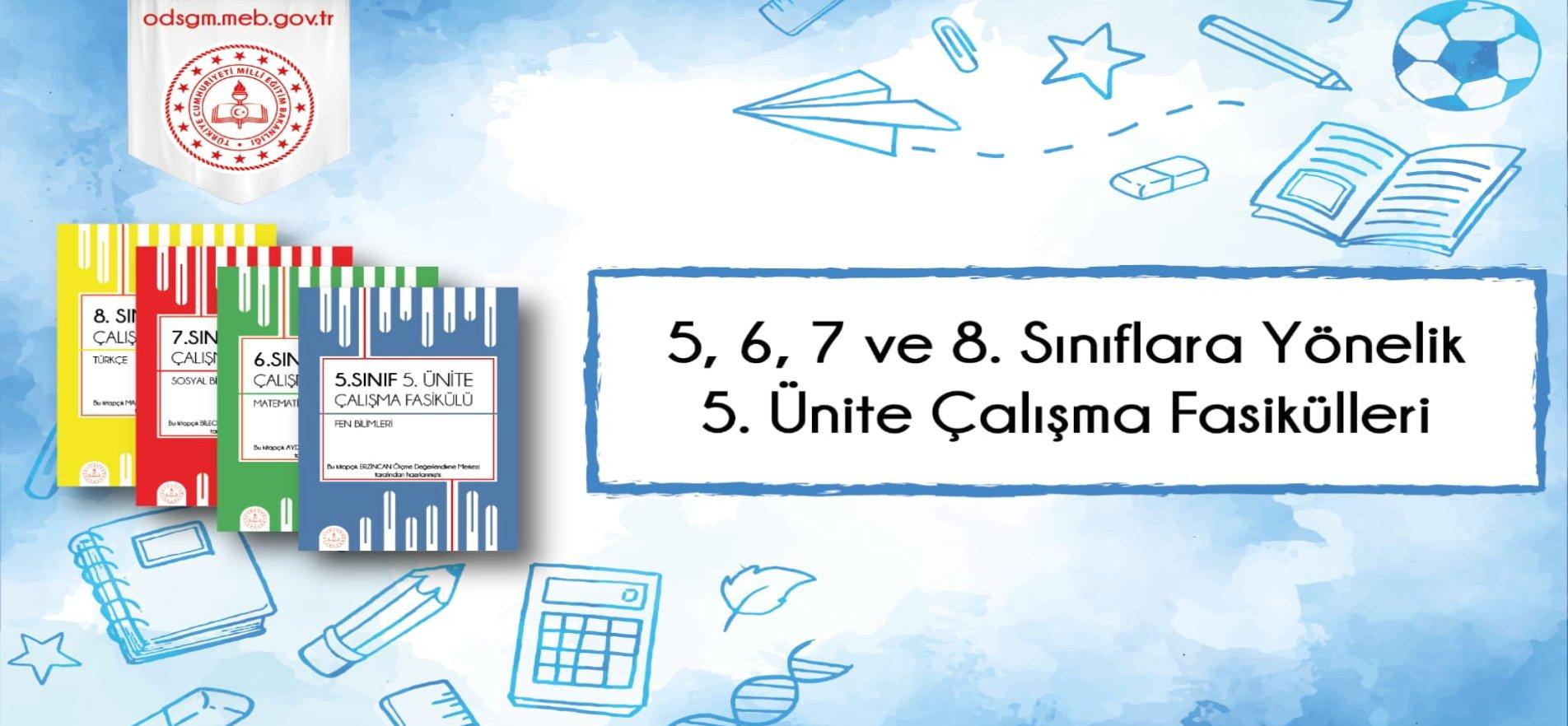 ORTAOKUL ÖĞRENCİLERİNE YÖNELİK ÇALIŞMA FASİKÜLLERİNİN 5. ÜNİTELERİ YAYINDA