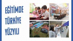 THE CENTURY OF TURKİYE WILL BE THE CENTURY OF EDUCATION